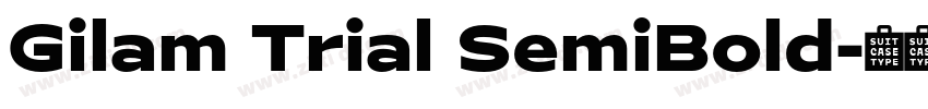 Gilam Trial SemiBold字体转换